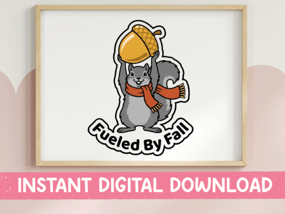 Download Fueled by Fall Squirrel Acorn Sticker - Fall Collection